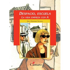 DESPACIO ESCUELA/ LA VIDA EMPIEZA (100) - FERNANDEZ TISCORNIA, NELLY