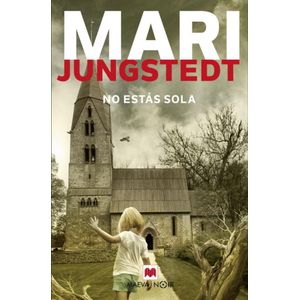 NO ESTAS SOLA - JUNGSTEDT, MARI
