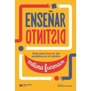 ENSEÑAR DISTINTO - FURMAN, MELINA