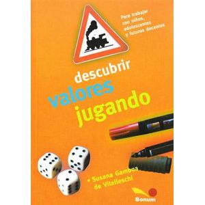 DESCUBRIR VALORES JUGANDO - GAMBOA DE VITELLESCHI, SUSANA