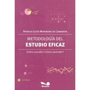METODOLOGIA DEL ESTUDIO EFICAZ - Mingrone, Patricia Lucia