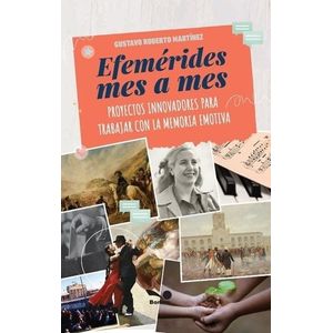EFEMERIDES MES A MES - MARTINEZ, GUSTAVO ROBERTO