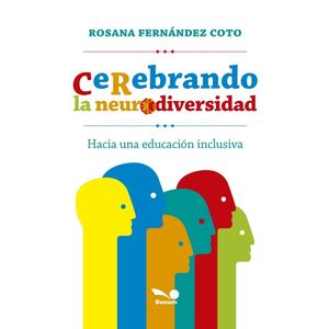 CEREBRANDO LA NEURODIVERSIDAD - FERNANDEZ COTO, ROSANA