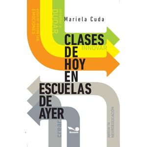 CLASES DE HOY EN ESCUELAS DE AYER - CUDA, MARIELA