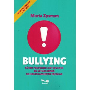 BULLYING - ZYSMAN, MARIA
