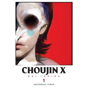 CHOUJIN X VOL 1 - Ishida, Sui
