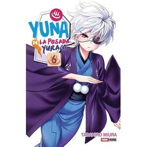 YUNA DE LA POSADA YURAGI VOL 6 - Miura, Tadahiro