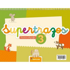 SUPERTRAZOS 3 PRACTICO CALIGRAFIA - Equipo Editorial