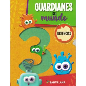 BICIENCIAS 3 GUARDIANES DEL MUNDO - Iglesias, Maria Cristina