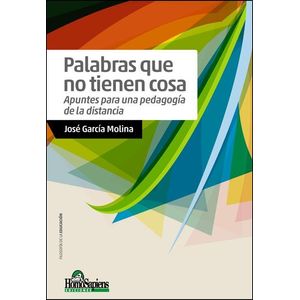 PALABRAS QUE NO TIENEN COSA - Garcia Molina, Jose