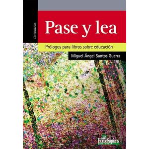 PASE Y LEA - Santos Guerra, Miguel Angel