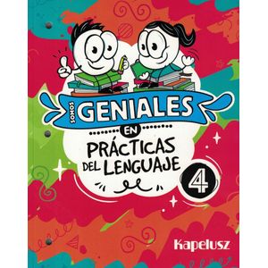 SOMOS GENIALES EN PRACTICAS DEL LENGUAJE 4 - Oliveira, Maia
