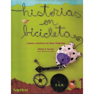 HISTORIAS EN BICICLETA - Sarceda, Martha S.