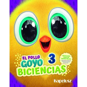 POLLO GOYO 3 BICIENCIAS, EL - Ladowski, Mariana