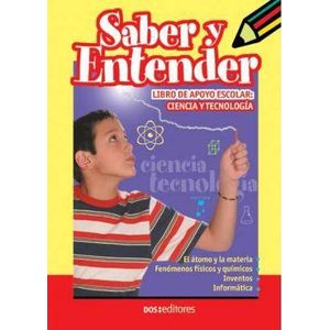 SABER Y ENTENDER,CIENCIA Y TECNOLOGIA - Castillo, Norma