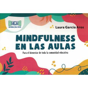 MINDFULNESS EN LAS AULAS - Garcia Aros, Laura