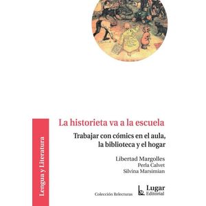HISTORIETA VA A LA ESCUELA, LA - Margolles, Libertad