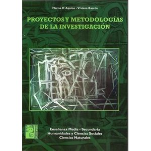 PROYECTOS Y METODOLOGIAS DE LA INVESTIGACION - D Aquino, Marisa
