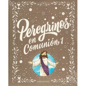 PEREGRINOS EN COMUNION 1 Y 2 - Alonso, Maria de las Mercedes
