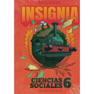 INSIGNIA CIENCIAS SOCIALES 6 BONAERENSE - Equipo Editorial