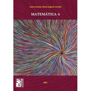 MATEMATICA 4 - Covelo, Maria Eugenia