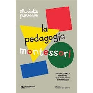 PEDAGOGIA MONTESSORI, LA - Poussin, Charlotte
