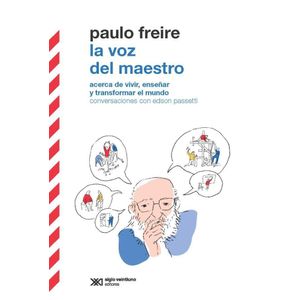 VOZ DEL MAESTRO, LA - Freire, Paulo