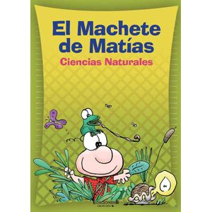 MACHETE DE MATIAS, EL- CIENCIAS NATURALES - Sendra, Fernando