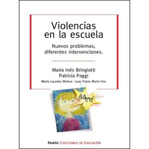 VIOLENCIAS EN LA ESCUELA - Bringiotti, Maria Ines