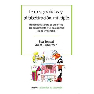 TEXTOS GRAFICOS Y ALFABETIZACION MULTIPLES - Teubal, Eva