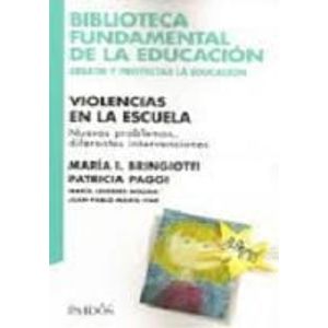 VIOLENCIAS EN LA ESCUELA - Bringiotti, Maria Ines