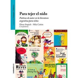 PARA TEJER EL NIDO - Stapich, Elena