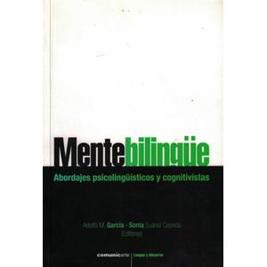 MENTE BILINGUE - Garcia, Adolfo M.
