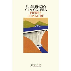 SILENCIO Y LA COLERA, EL