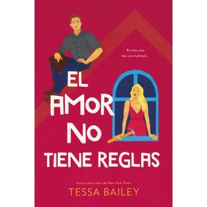 AMOR NO TIENE REGLAS, EL