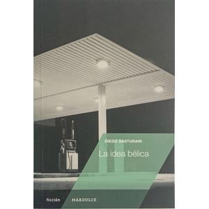 IDEA BELICA, LA - SASTURAIN, DIEGO