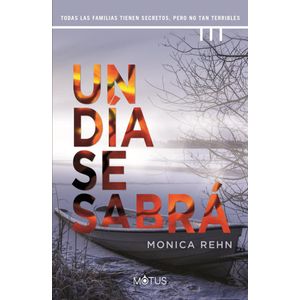 UN DIA SE SABRA - REHN, MONICA