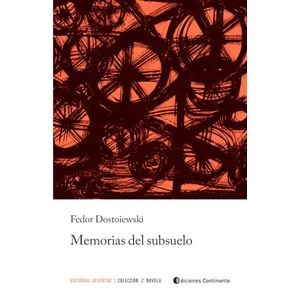 MEMORIAS DEL SUBSUELO (B) - Dostoievski, Fiódor Mijáilovic