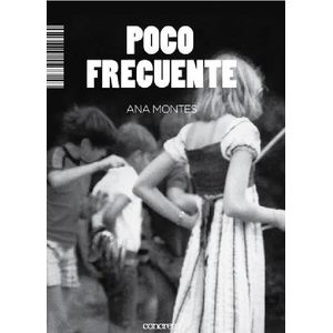 POCO FRECUENTE - MONTES, ANA