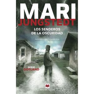 SENDEROS DE LA OSCURIDAD, LOS - JUNGSTEDT, MARI