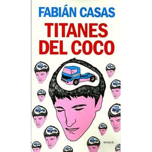 TITANES DEL COCO - CASAS, FABIAN