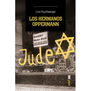 HERMANOS OPPERMANN, LOS - FEUCHTWANGER, LION