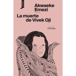 MUERTE DE VIVEK OJI, LA - EMEZI, AKWAEKE
