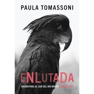ENLUTADA - TOMASSONI, PAULA