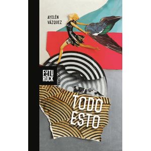 TODO ESTO - VAZQUEZ, AYELEN
