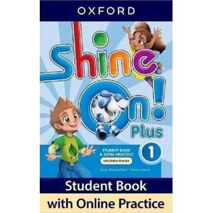 SHINE ON PLUS 1 SBK WITH ONLINE PRACTICE (MAYUSCULA) - Banman Sileci, Susan