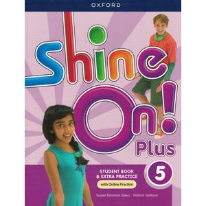 SHINE ON PLUS 5 SBK WITH ONLINE PRACTICE - Banman Sileci, Susan