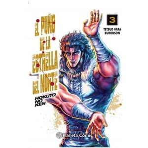 PUÑO DE LA ESTRELLA DEL NORTE, EL VOL 3 - Hara, Tetsuo