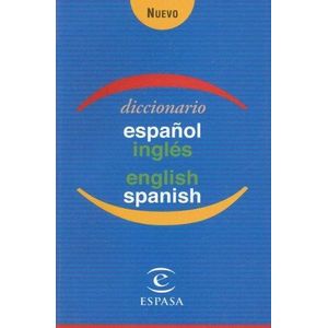 DICCIONARIO ESPAÑOL-INGLES/INGLES-ESPAÑOL - ESPASA