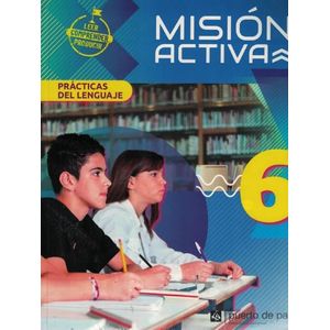 MISION ACTIVA 6 PRACTICAS DEL LENGUAJE - Equipo Editorial